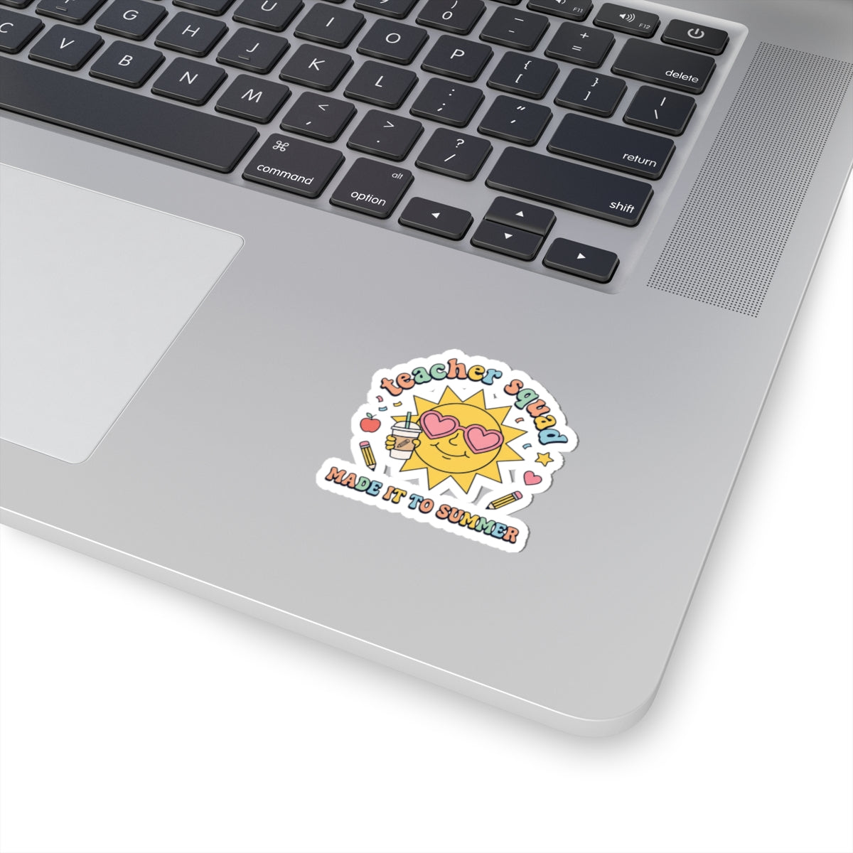 Teacher Squad Sun Sticker | Last Day of School, Out for Summer