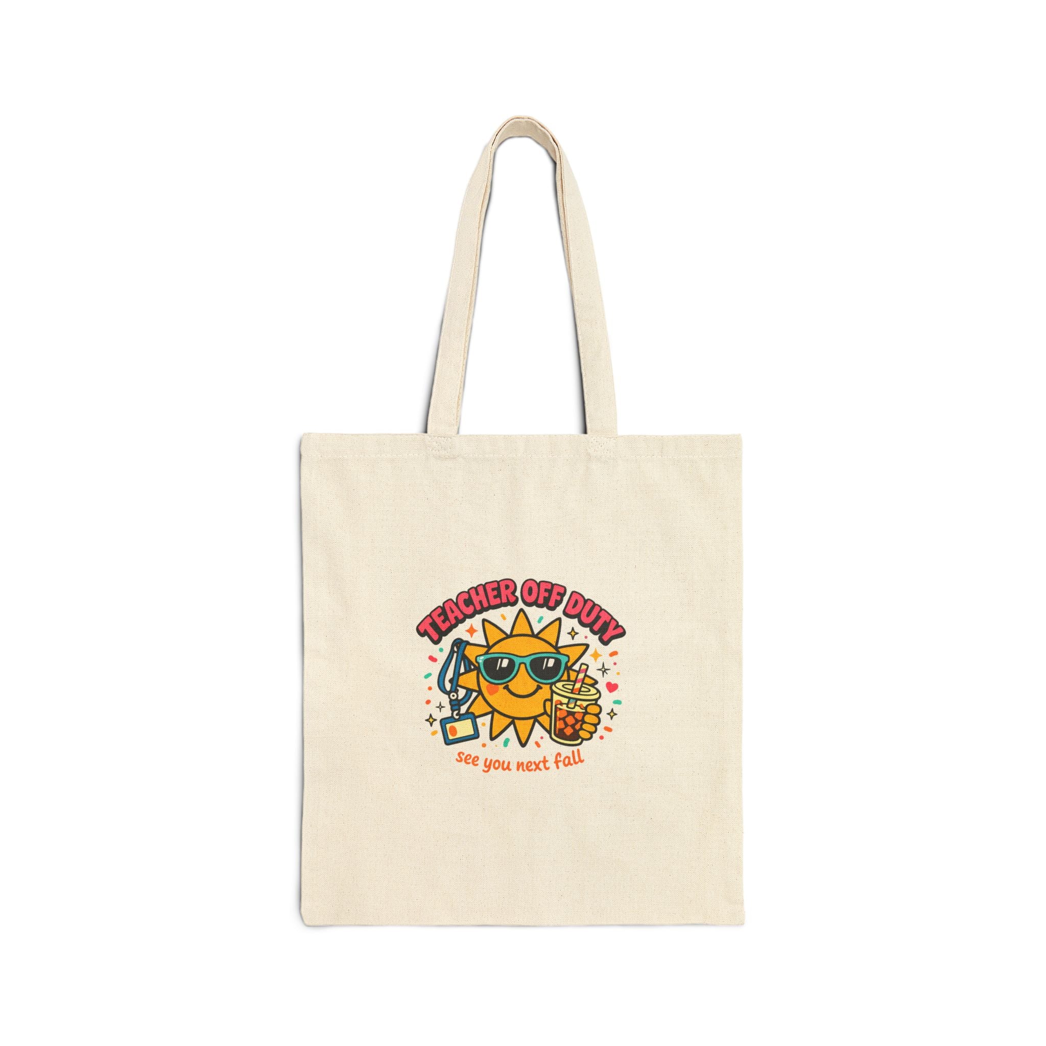Teacher Off Duty Tote | last day of school, teacher summer, school’s out