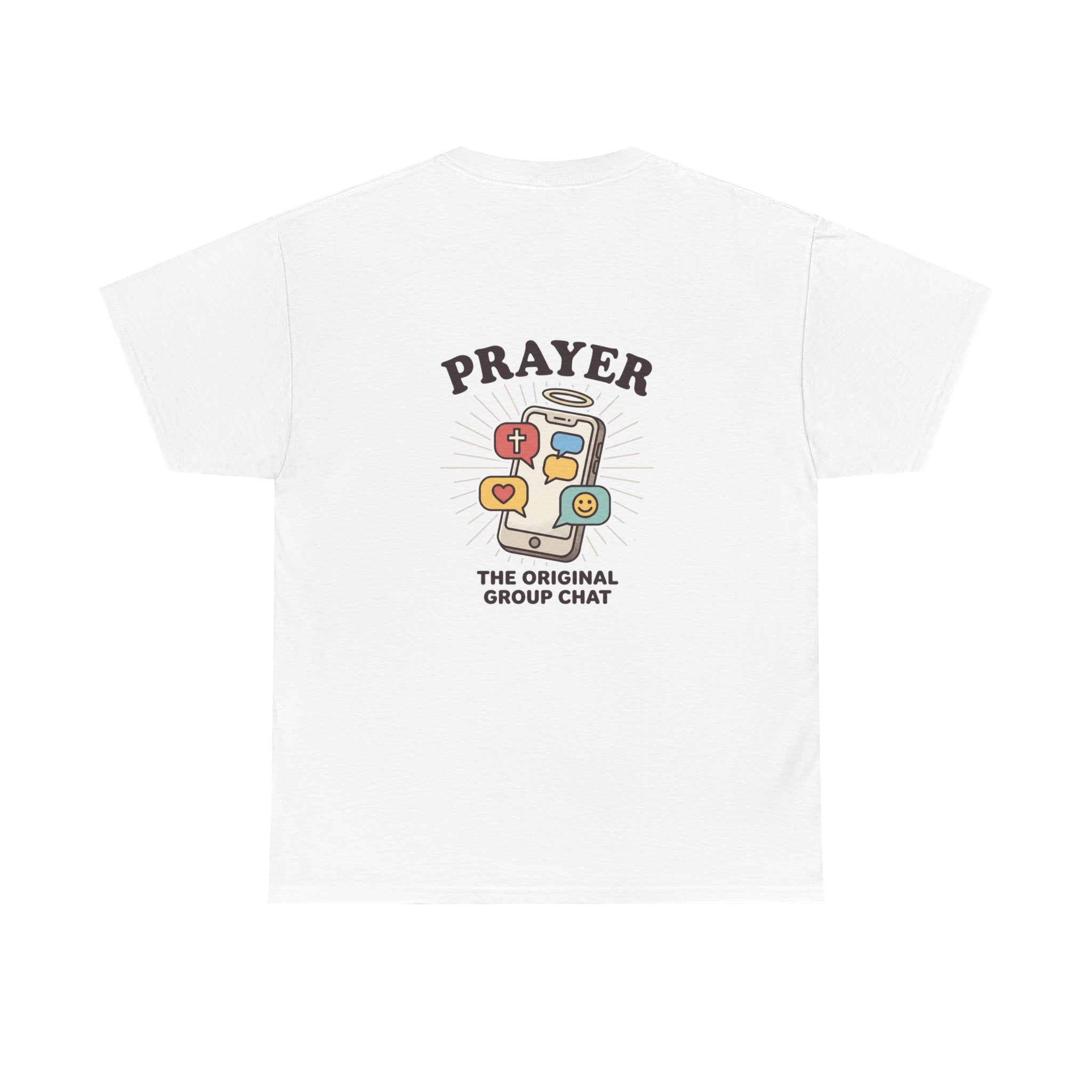 Prayer T-Shirt — "Prayer: The Original Group Chat" Graphic Tee