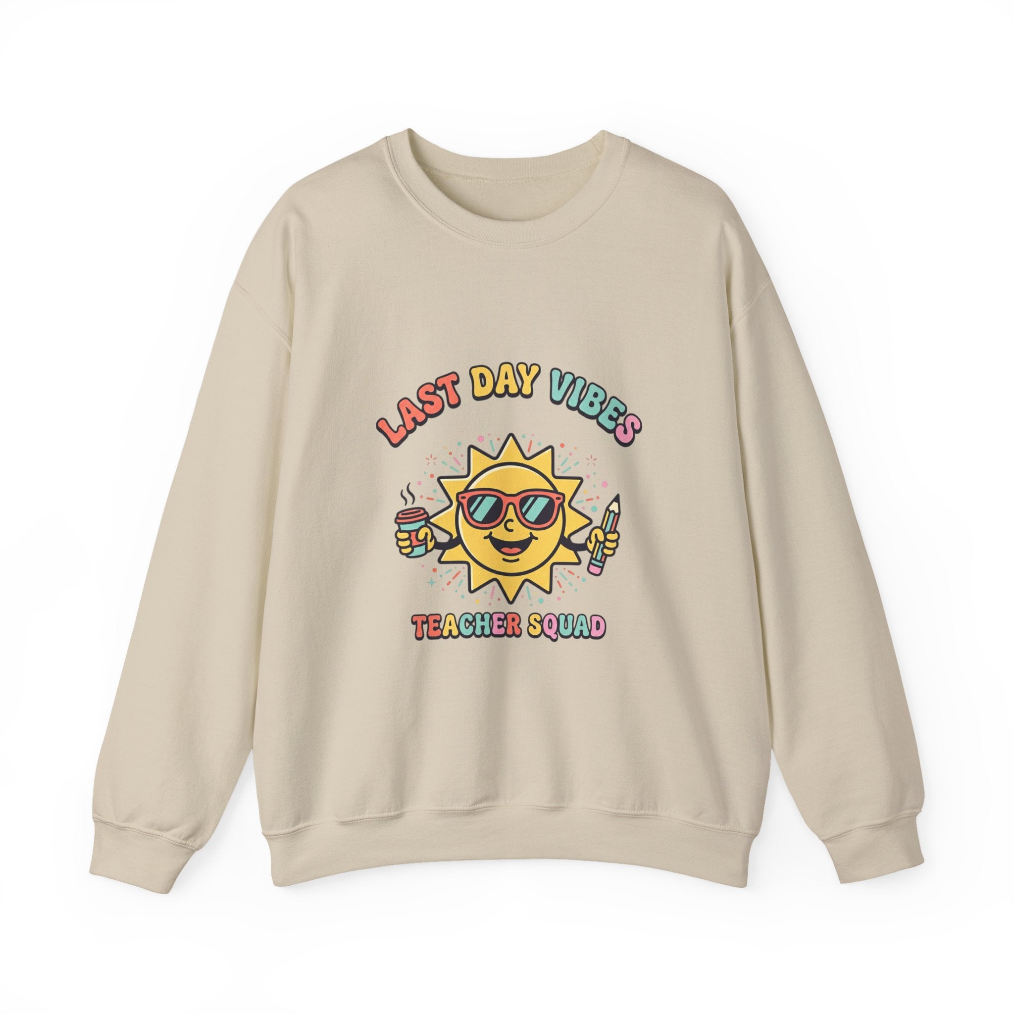 Last Day Vibes Crewneck Sweatshirt | Teacher Summer, School’s Out