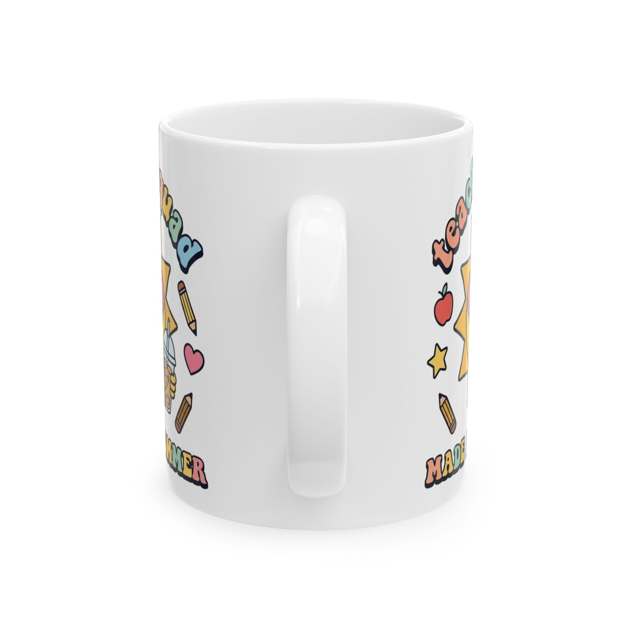 Teacher Squad Ceramic Mug — "Made It Through Summer" Cute Sun & School Icons (11oz/15oz)