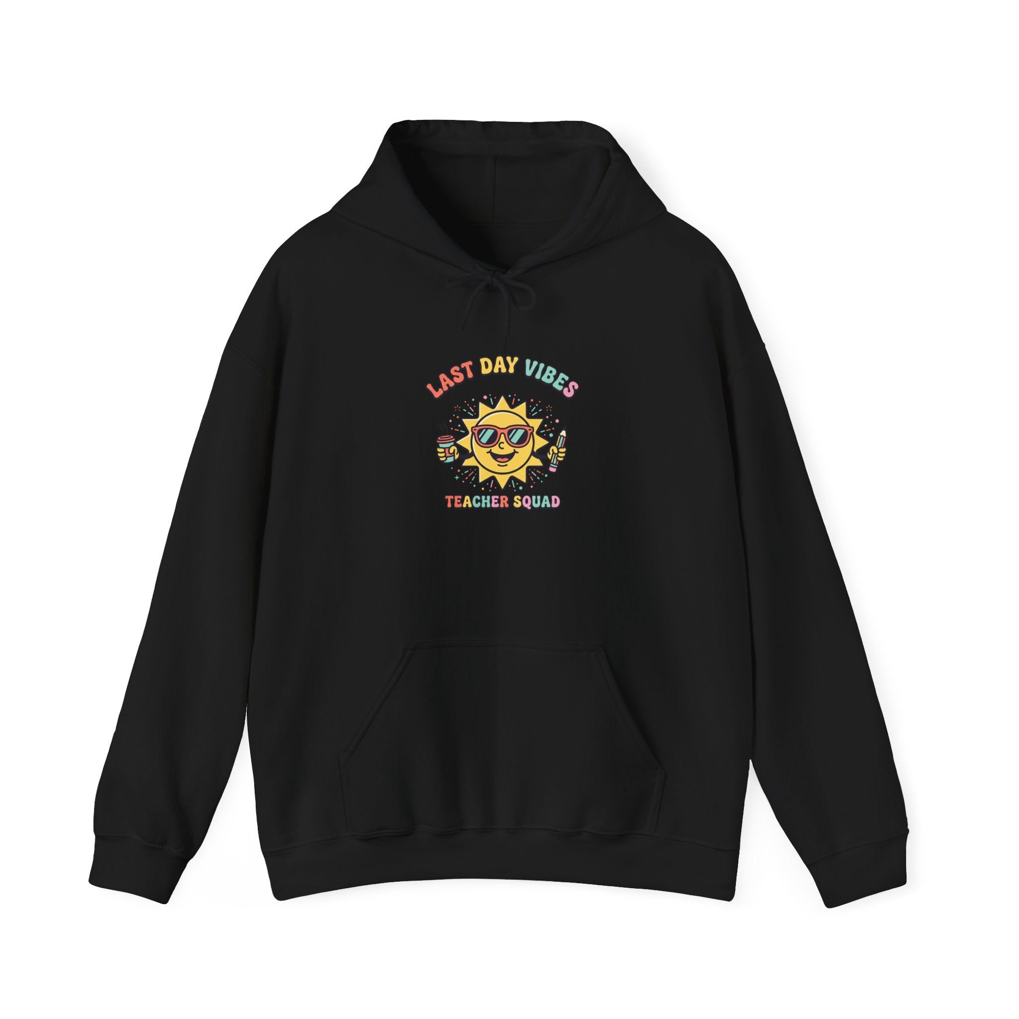 Last Day of School Sun Graphic Hoodie | teacher summer, school’s out