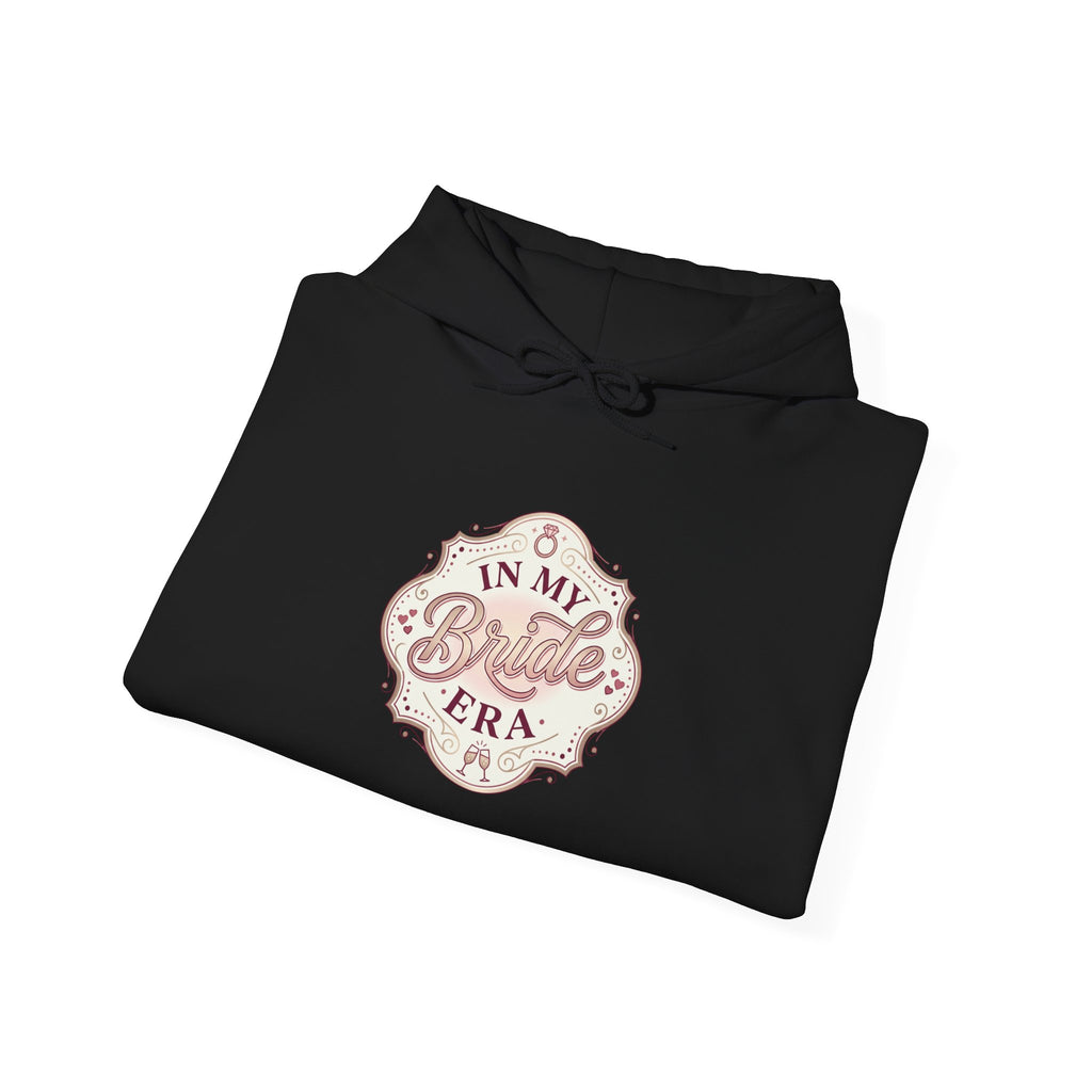 In My Bride Era Hoodie | bride era, bridal party