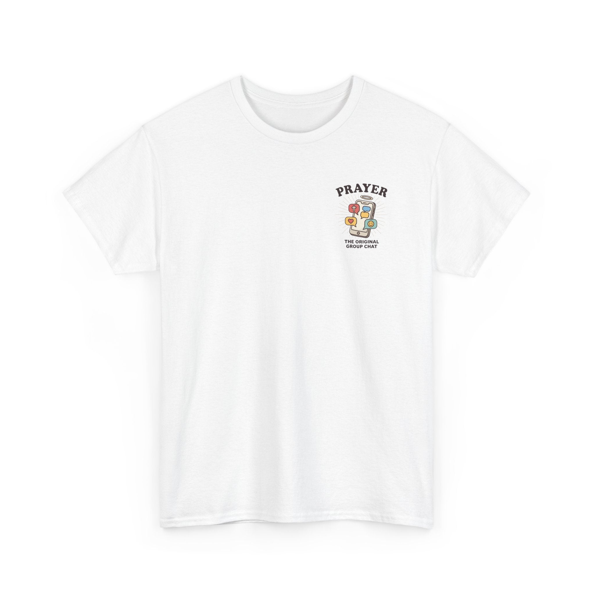 Prayer T-Shirt — "Prayer: The Original Group Chat" Graphic Tee
