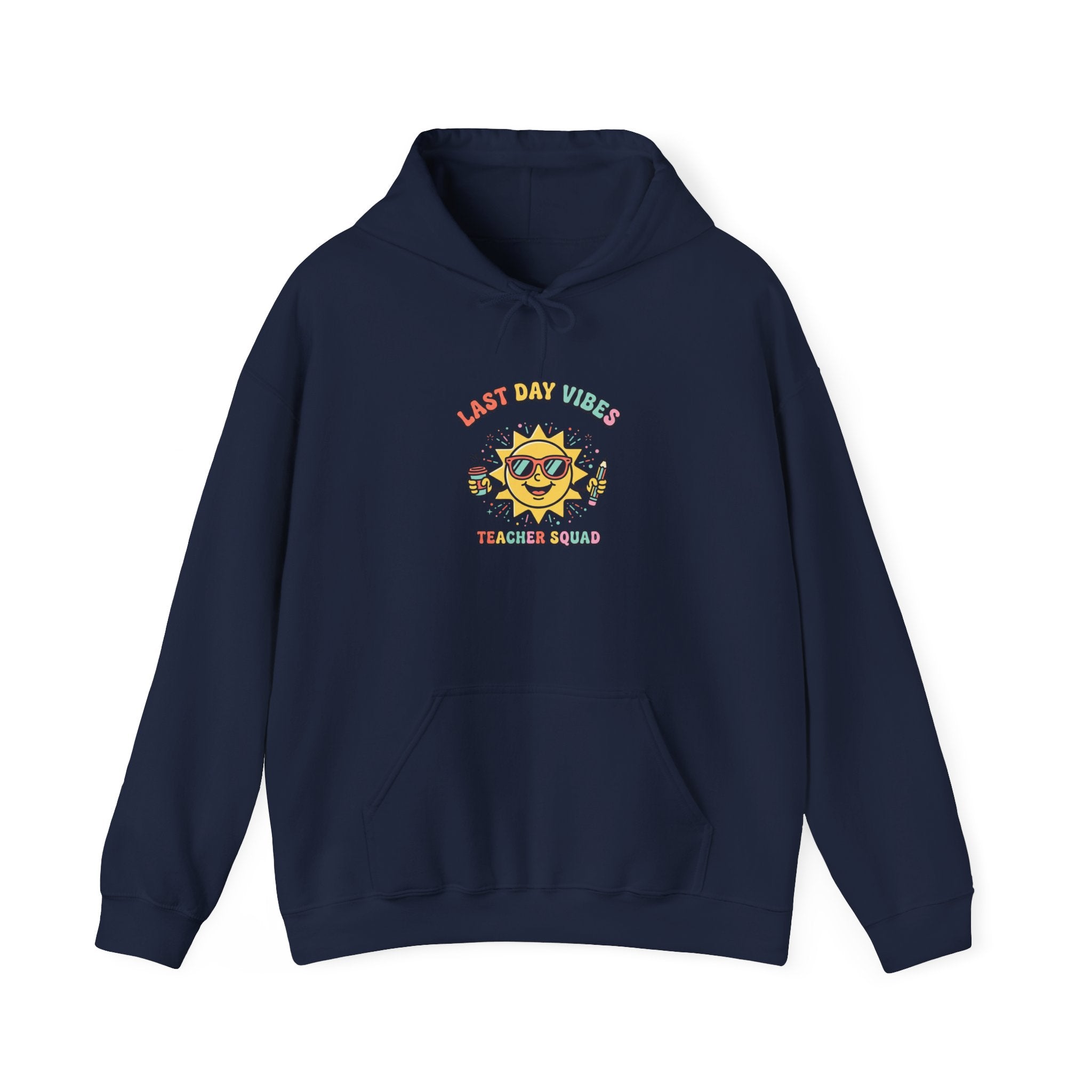 Last Day of School Sun Graphic Hoodie | teacher summer, school’s out