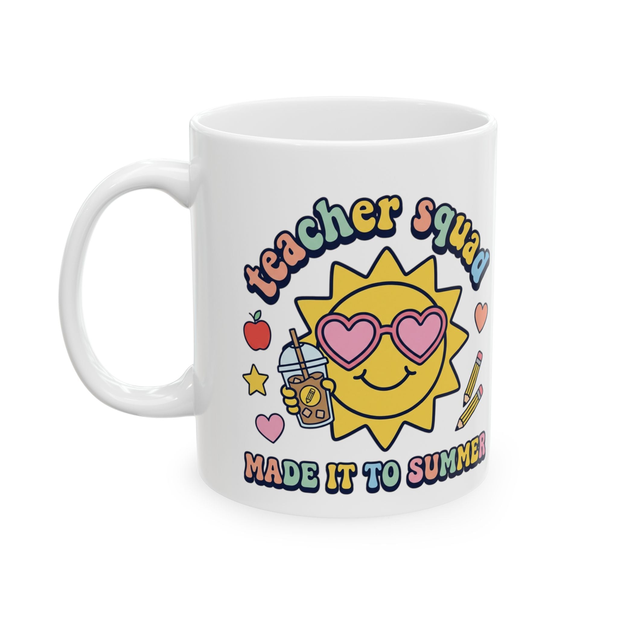 Teacher Squad Summer Ceramic Mug – "Made by a Teacher" Cute Sun & School Icons (11oz/15oz)