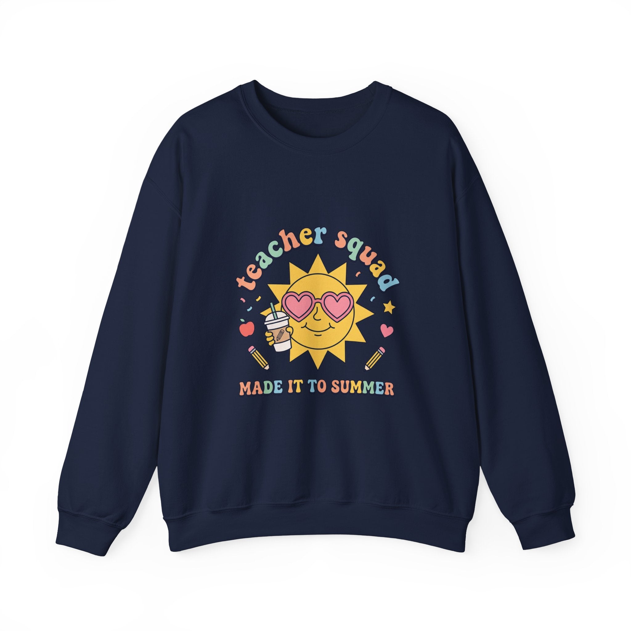 Teacher Saved Made It to Summer Crewneck Sweatshirt | Last Day of School, Out for Summer
