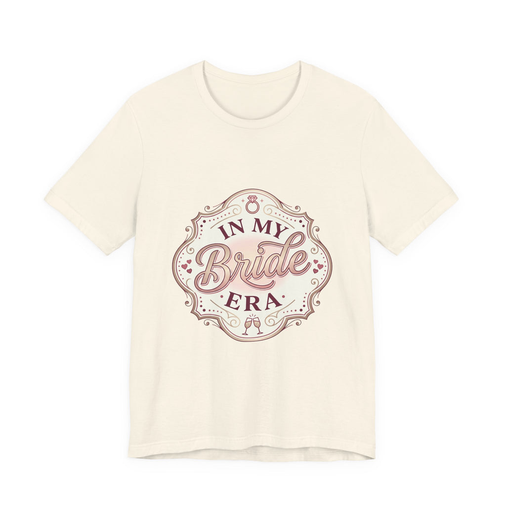 Bride Era Tee | engaged, bridal party, bachelorette