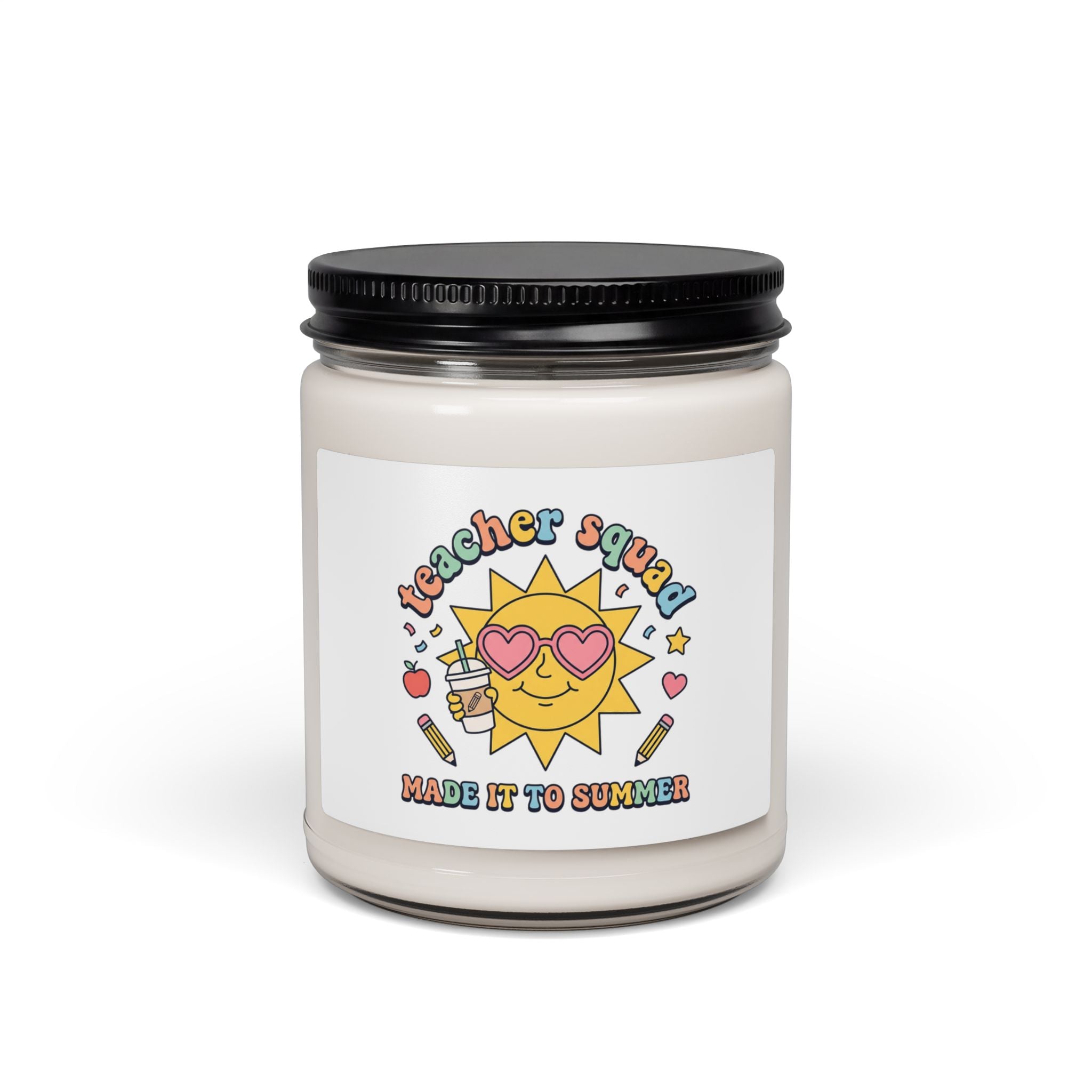 Teacher Squad Sun Candle, Last Day of School, Out for Summer Soy Candle