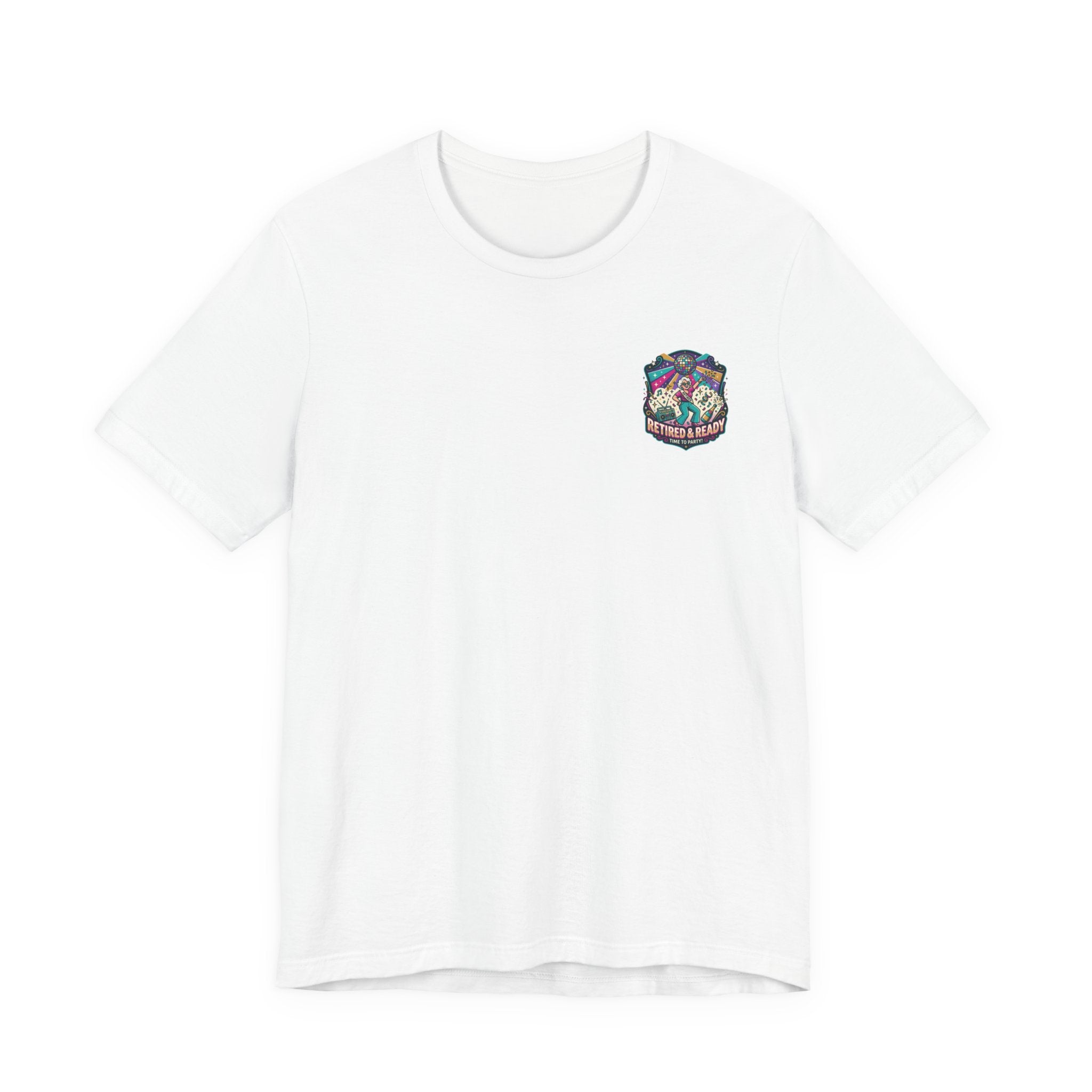 Retired & Ready Disco Tee – 'Time to Party' Retirement Celebration Shirt