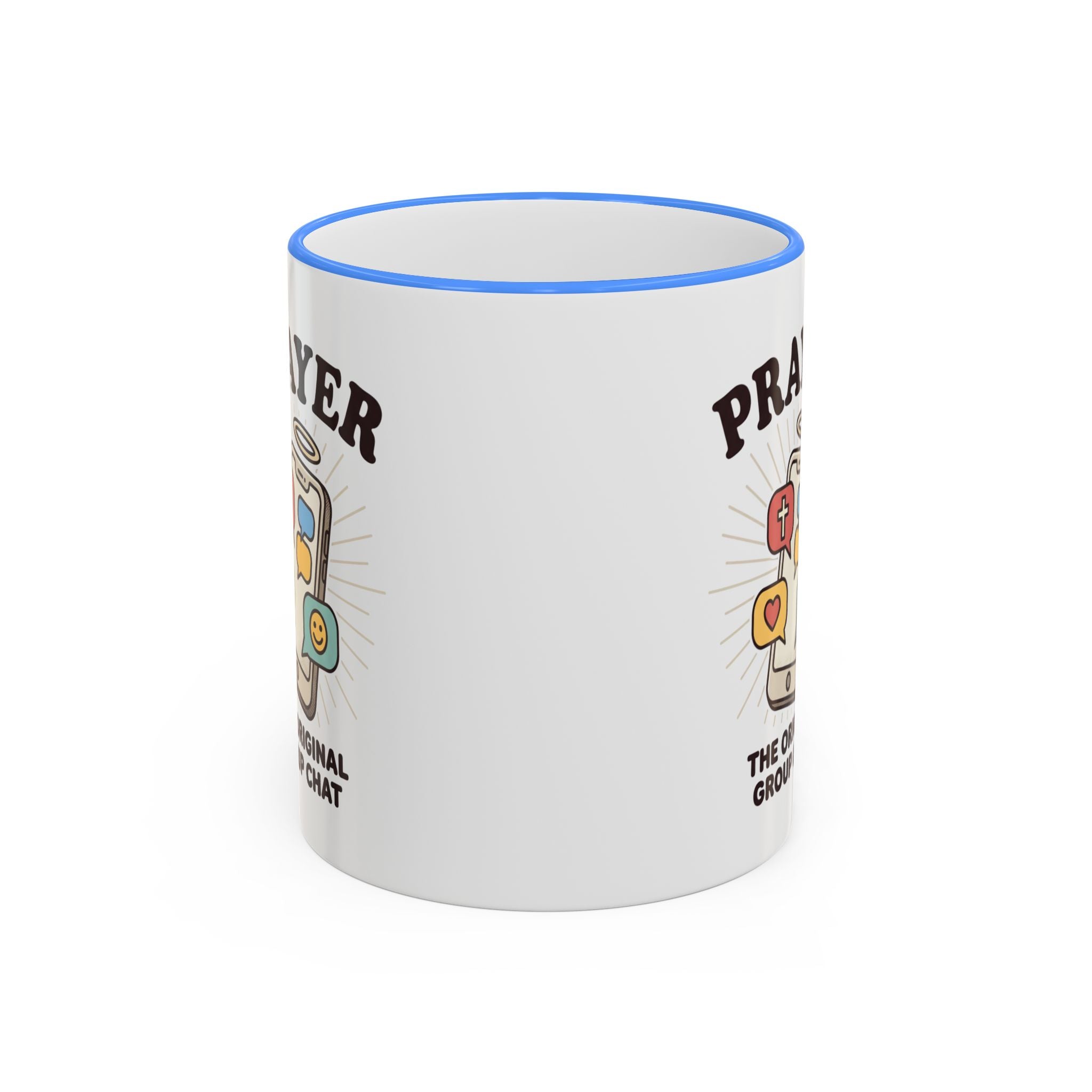 Prayer Mug — "Prayer: The Original Group Chat" Accent Rim & Handle Coffee Cup